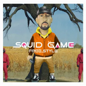 Squid Game Freestyle by Ndoe