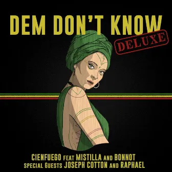 Dem Don't Know (Deluxe) by Cienfuego