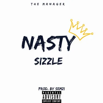 Nasty by Sizzle