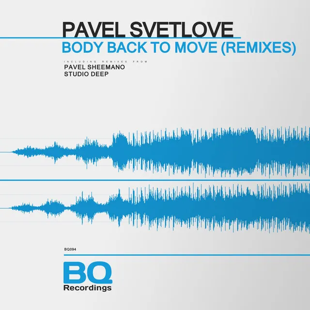 Body Back to Move - Pavel Sheemano Remix