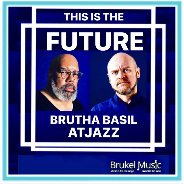 This Is The Future (Atjazz Instrumental Mix)