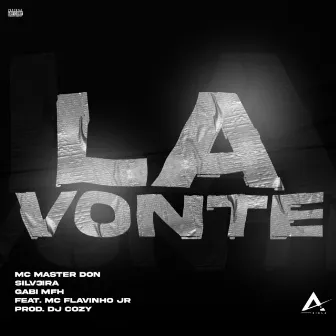 La Vonte by MC Master Don