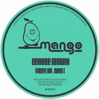 Vibes All Night by George Munro