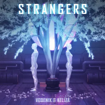 Strangers by Vodenik