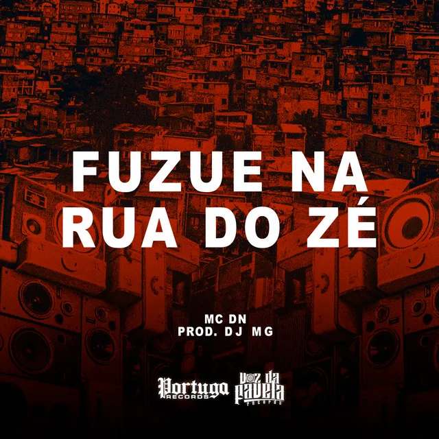 Fuzue Na Rua do Zé