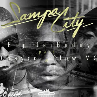 Sampa City by Big Da Godoy