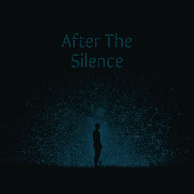 After the Silence