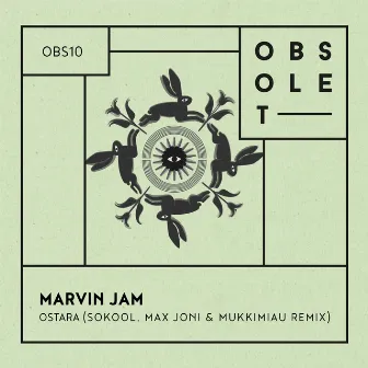 Ostara (SoKool, Max Joni & MUKKIMIAU Remix) by Marvin Jam