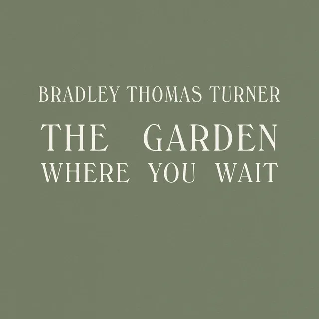 The Garden Where You Wait - Instrumental