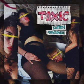 Toxic by Switch