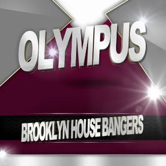 Olympus by Brooklyn House Bangers