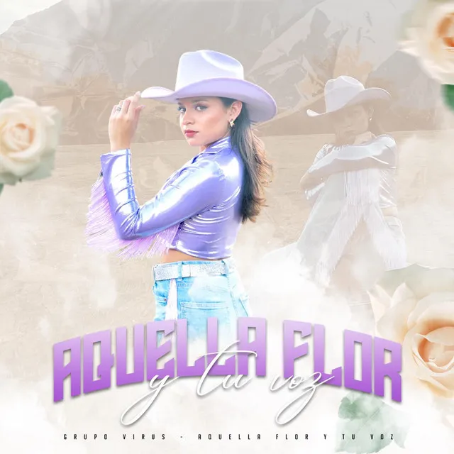 Aquella Flor y Tu Voz