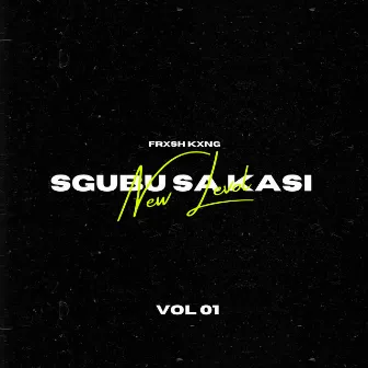 Sgubu Sa Kasi: New Levol Vol.1 by Frxsh Kxng