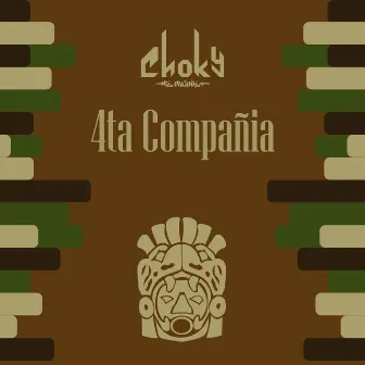 4ta Compañia by Choky El Original