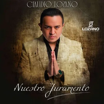 Nuestro Juramento by Claudio Lozano