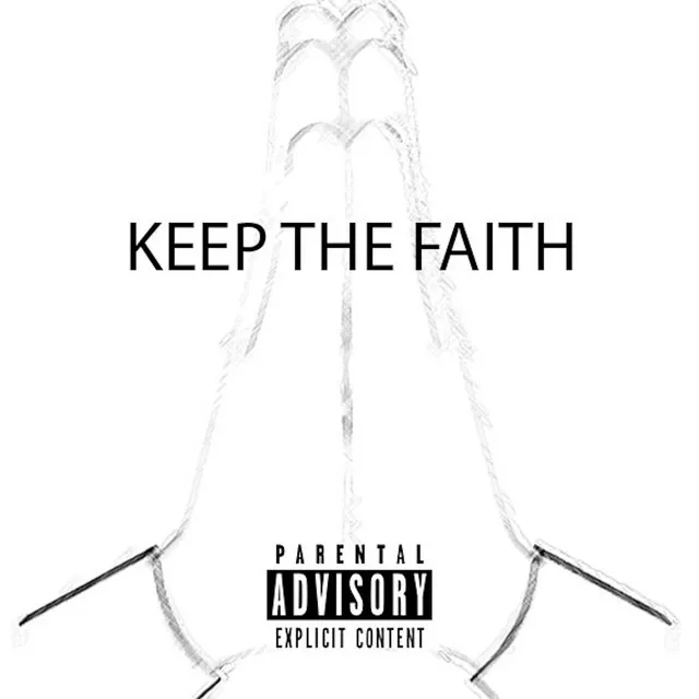 Keep The Faith