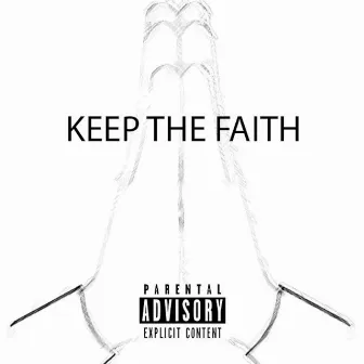 Keep The Faith by Zee