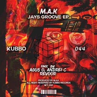 Jays Groove by M.A.K