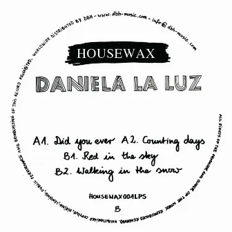 Did You Ever - Album PreSampler by Daniela La Luz