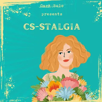 CS-STALGIA EP by Curt Solo