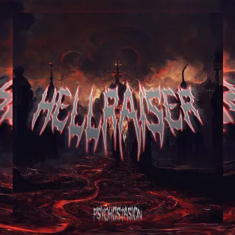 HELLRAISER by PSYCHOSTASION