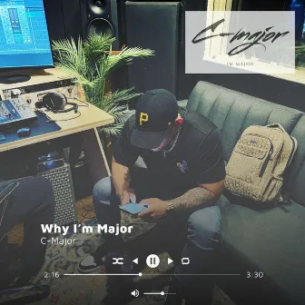 Why I'm Major by C-Major