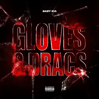 GLOVES & DRACS (BLACK AF1s) by Baby Kia