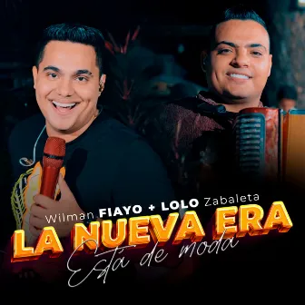 La Nueva Era Está de Moda (En Vivo) by Wilman Fiayo