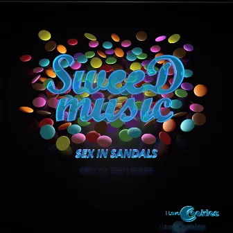 Sex In Sandals by Sweed Music