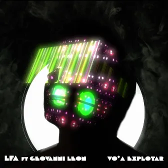 Vo'A Explotar by LFA