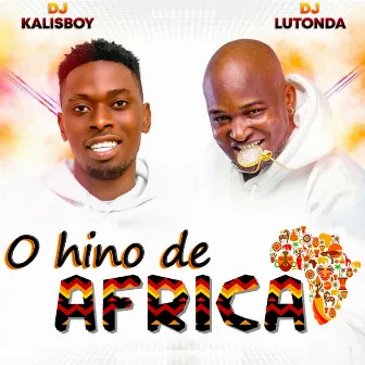 O Hino de África by Dj Lutonda