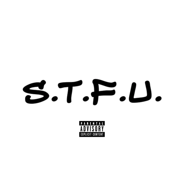 S.T.F.U. - Live Version