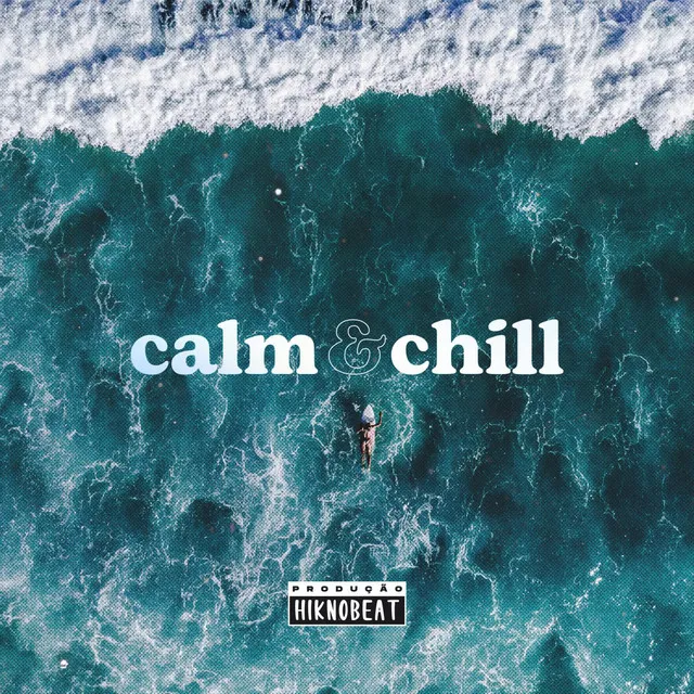 calm&chill