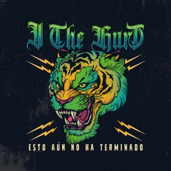 Esto aún no ha terminado by I THE HURT