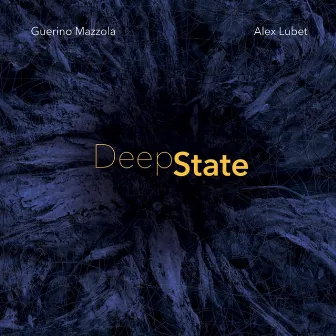 Deep State by Alex Lubet