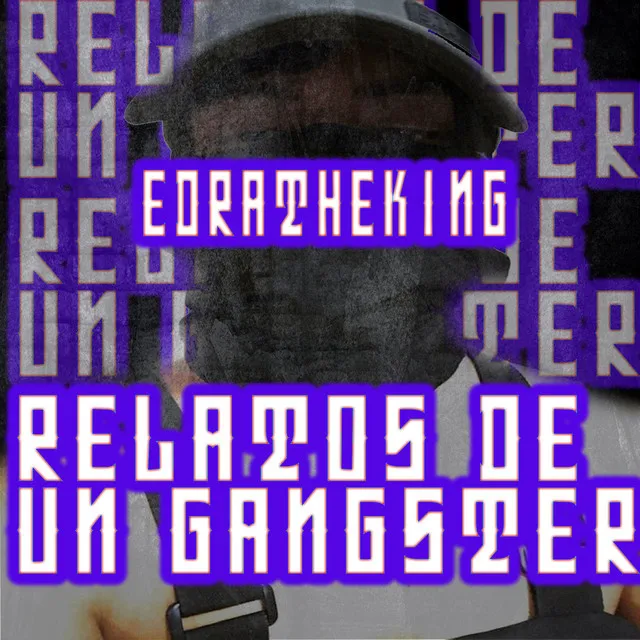 Relatos De Un Gangster