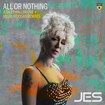 All or Nothing (Ashley Wallbridge + Melih Aydogan Remixes) by Ashley Wallbridge