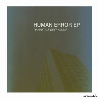 Human Error EP by Danny B