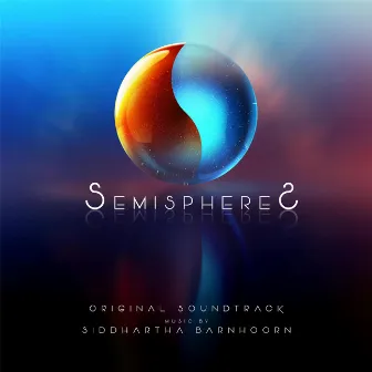 Semispheres (Original Soundrack) by Siddhartha Barnhoorn