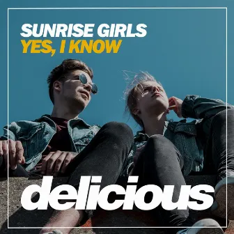 Yes, I Know by Sunrise Girls