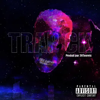 Trap Ck by 29 Cooky