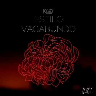 Estilo Vagabundo by Kady