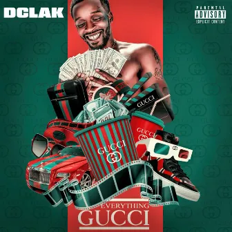 Everything Gucci by D Clak