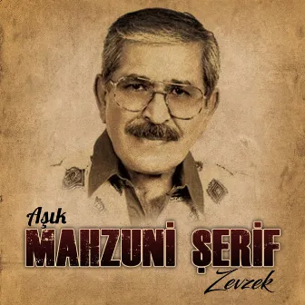 Zevzek by Aşık Mahzuni Şerif