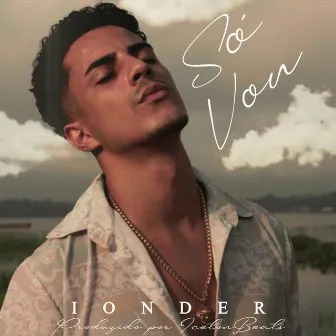 Só Vou by Ionder