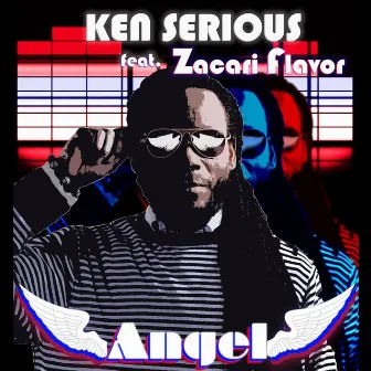 Angel (Jamarico Mix) (feat. Zacari Flavor) by Ken Serious