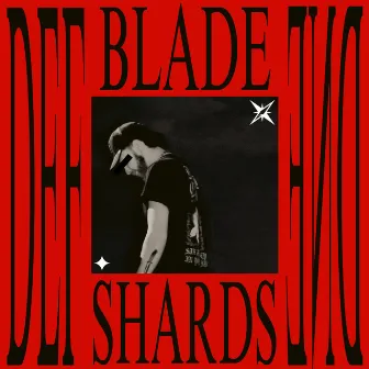 BLADE SHARDS by DEFEND