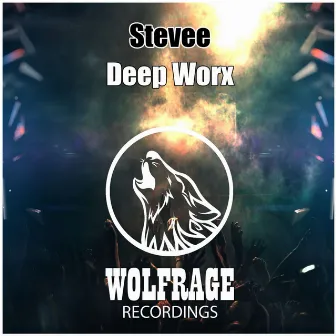 Deep Worx by Stevee