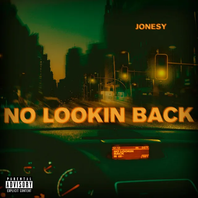 No Lookin Back