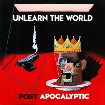 Post Apocalyptic by UnLearn the World